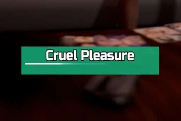 Cruel Pleasure