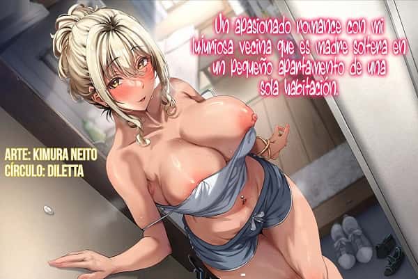Yojouhan Ikken Apart de Komochi Dosukebe Rinjin to Asedaku Noukou na Otsukiai | Un apasionado romance con milujuriosa vecina que es madre soltera en un pequeño apartamento de una sola habitación.